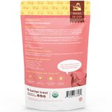 A Better Treat — Organic Freeze Dried Chicken Breast Dog and Cat Treats